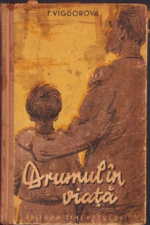 Drumul în viață de F Vigdorova, 1956