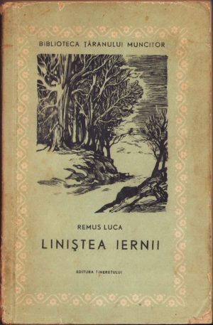 Liniștea iernii de Remus Luca, 1959