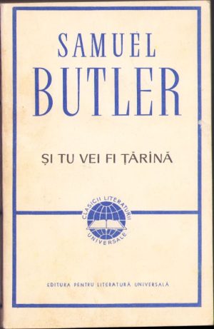 Și tu vei fi țărână de Samuel Butler, 1967