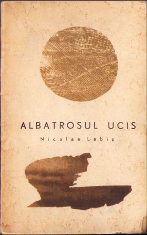 Albatrosul ucis de Nicolae Labiș, 1966