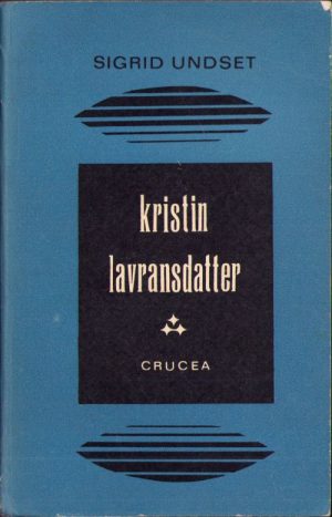 Kristin Lavransdatter, Crucea de Sigrid Undset, volumul III, 1967