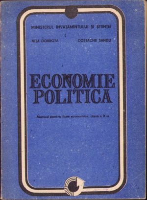 Economie politică, manual pentru licee economice, clasa a X-a, 1991