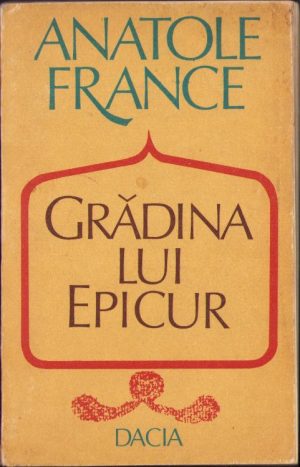 Grădina lui Epicur de Anatole France, 1983