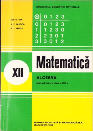 Matematică, Algebră, manual pentru clasa a XII-a, 1998