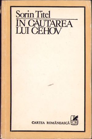 În căutarea lui Cehov de Sorin Titel, 1984