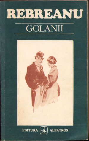 Golanii de Liviu Rebreanu, 1984