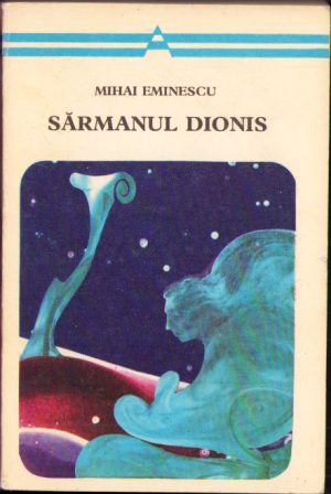 Sărmanul Dionis de Mihai Eminescu, 1973