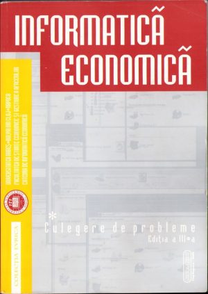 Informatică economică Culegere de probleme, 2009