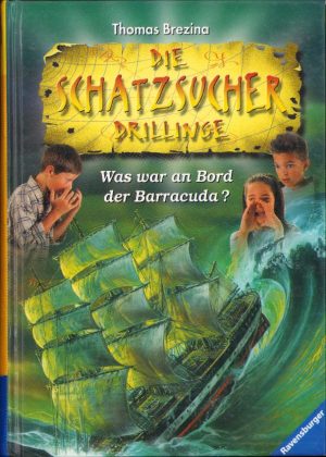 Was war an Bord der Barracuda? de Thomas Brezina