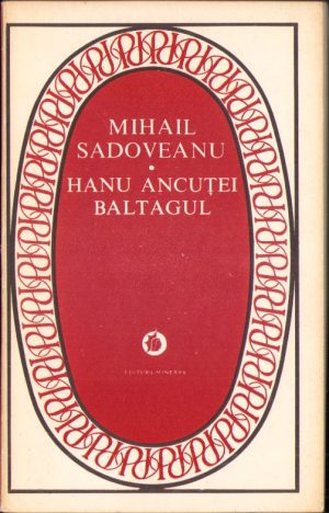 Hanu Ancuței. Baltagul de Mihail Sadoveanu, 1979