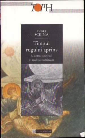 Timpul rugului aprins de Andre Scrima, 2000