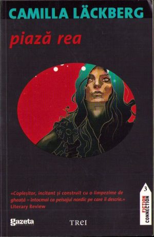 Piază rea de Camilla Lackberg, 2011
