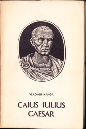 Caius Iulius Caesar de Vladimir Hanga, 1967
