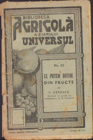 Ce putem obține din fructe de C. Săvescu, 1936
