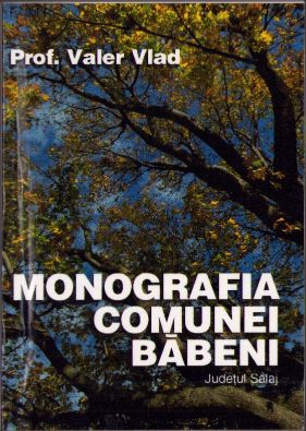 Monografia comunei Băbeni, județul Sălaj de Valer Vlad, 1999
