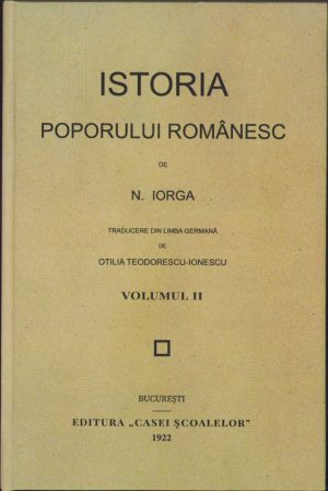 Istoria poporului românesc de Nicolae Iorga, volumul II, 1922