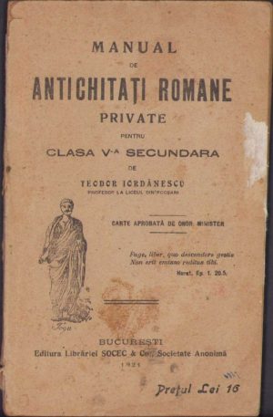 Manual de antichități romane private pentru clasa V-a secundară de Teodor Iordănescu, 1921