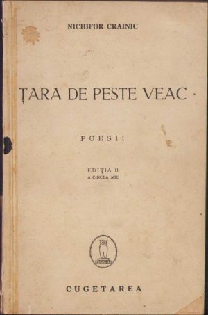 Țara de peste veac, poesii de Nichifor Crainic, 1940