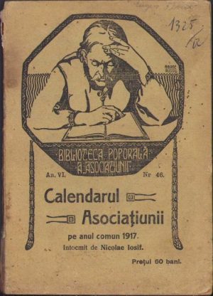 Calendarul Asociațiunii pe anul comun 1917, întocmit de Nicolae Iosif, editura Asociațiunii, Sibiu