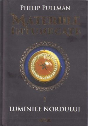 Materiile întunecate, 1, Luminile Nordului de Phillip Pullman
