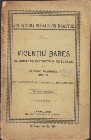 Vicențiu Babeș ca director districtual de școale de George Joandrea, 1903, Lugoj