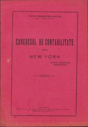 Congresul de contabilitate dela New York de Petru Drăgănescu-Brateș, 1930