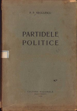 Partidele politice de P P Negulescu, 1926, București