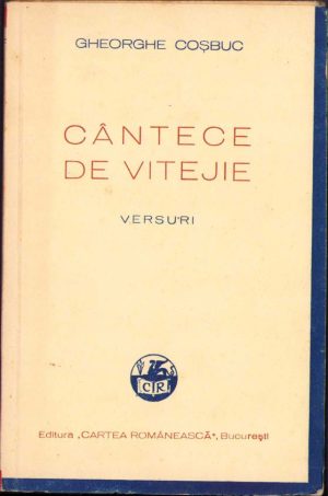 Cântece de vitejie de George Coșbuc, 1943