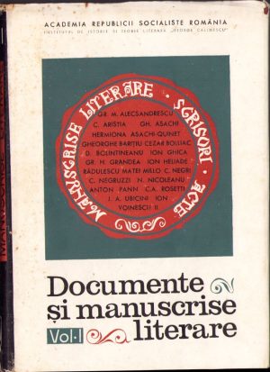 Documente și manuscrise literare, volumul I