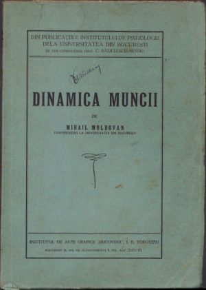 Dinamica muncii de Mihail Moldovan, 1930, Institutul de Arte Grafice Bucovina, București