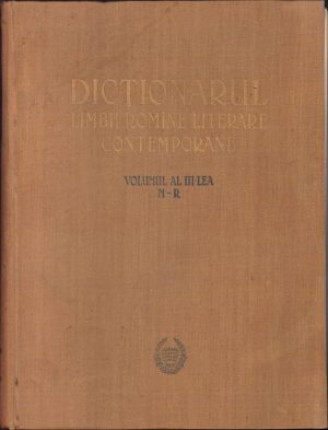 Dicționarul limbii române literare contemporane, volumul al III-lea, M - R, 1957