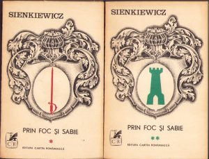 Prin foc și sabie de Sienkiewicz, volumul I și II, 1973