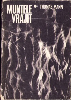 Muntele vrăjit de Thomas Mann, 1967