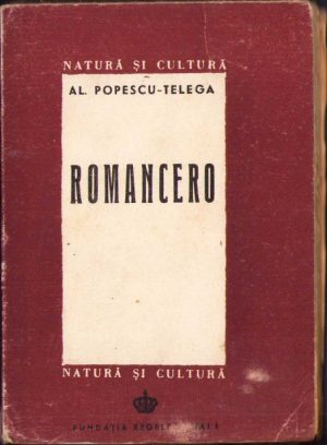 Romancero de Al Popescu-Telega, 1947, Fundația Regele Mihai I, București