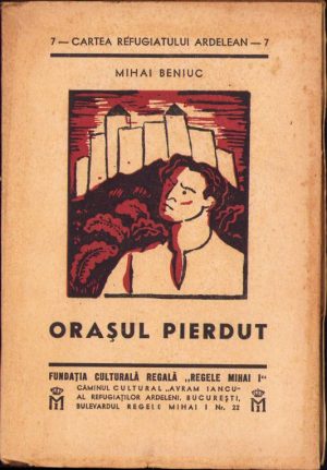 Mihai Beniuc, Orașul pierdut (versuri) cu chipuri desenate de Vasile Dobreanu, fără an