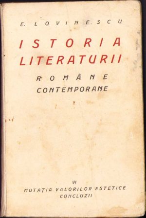 Istoria literaturii române contemporane, VI, Mutația valorilor estetice, Concluzii de Eugen Lovinescu, ediția I, Editura Ancora, București