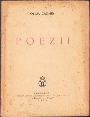 Poezii de Otilia Cazimir, 1939, Fundația pentru Artă și Literatură Regele Carol II, București