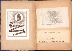 Adalékok Moldva történetéhez irta Domokos Pál Péter