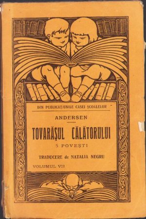 Tovarășul călătorului, 5 povești de Andersen, 1931, Editura Casei Școalelor, București