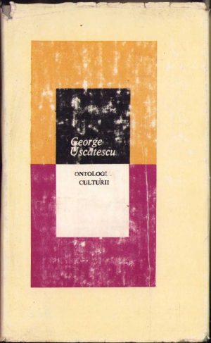 Ontologia culturii de George Uscătescu, 1987