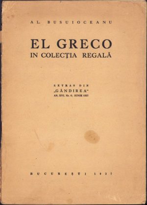 El Greco în Colecția Regală de Al Busuioceanu, 1937, București
