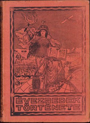 Évezredek története, volumul VIII, cartea a II-a dedicată integral Primului Război Mondial, 1916