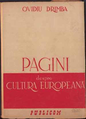 Pagini despre cultura europeană de Ovidiu Drimba, 1945