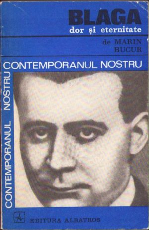 Blaga, dor și eternitate de Marin Bucur, 1971