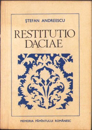 Restitutio Daciae de Ștefan Andreescu, 1980