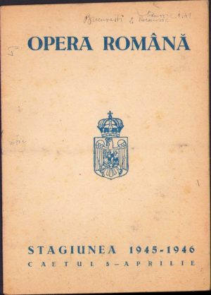 Opera Română, stagiunea 1945-1946, caetul 5 - aprilie