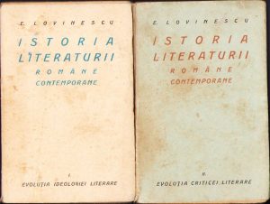 Istoria literaturii române contemporane, I, Evoluția ideologiei literare + II, Evoluția criticei literare de Eugen Lovinescu, două volume