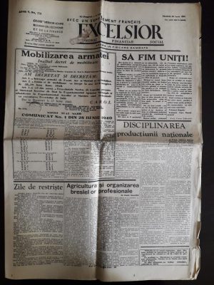 Ziarul Excelsior din 29 iunie 1940, publicând Înaltul decret de mobilizare al întregii armate române dat la 27 iunie, începând cu noaptea de 28/29 iunie 1940, în urma ultimatului sovietic din 26 și 27 iunie care cerea cedarea Basarabiei de către România