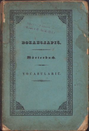 Carte de conversațiunea și vocabulariu germanu și românu prescurtu lucratu pentru germani și români, 1852, Tipariul și Edițiunea Tipografiei Diecezane, Sibiu