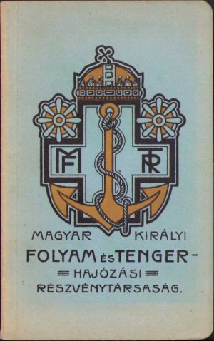 Magyar király folyam és tenger hajozási részvénytársaság
